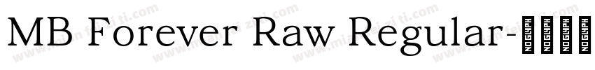 MB Forever Raw Regular字体转换